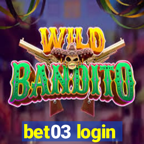 bet03 login